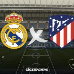 Real Madrid x Atlético de Madrid