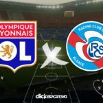 Lyon x Strasbourg
