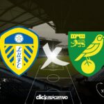 Leeds x Norwich - Championship Playoffs 2023/24
