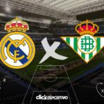 Real Madrid x Betis